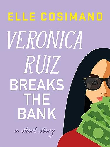 Veronica Ruiz Breaks the Bank cover