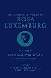 The Complete Works of Rosa Luxemburg, Volume V: Political Writings 3