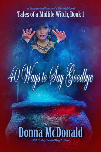 40 Ways to Say Goodbye book cover