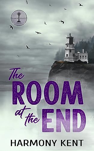 The Room at the End (By: Harmony Kent) cover