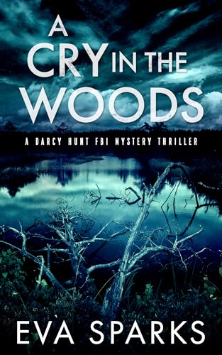 A Cry in the Woods book cover