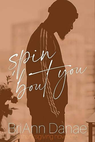 Spin 'Bout You book cover