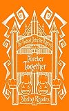 Forever Together (The Undead Detective Agency Book 4)