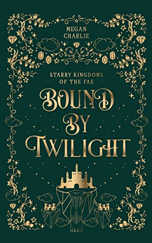 Bound by Twilight (By: Megan Charlie) cover