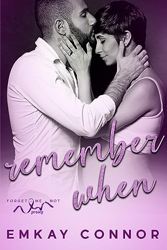 Remember When (By: EmKay Connor) cover