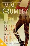 Fire Burn & Cauldron Bubble (The House of Graves Book 3)