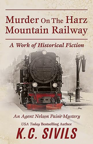 Murder on the Harz Mountain Railway (By: K.C. Sivils) cover