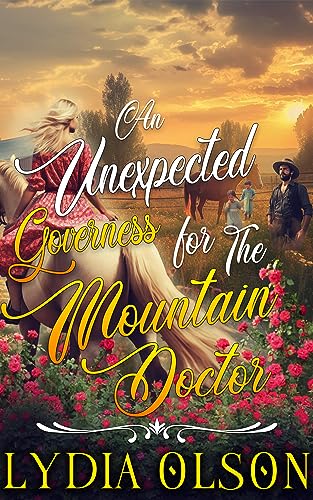 An Unexpected Governess for the Mountain Doctor book cover