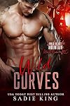 Wild Curves: A Fake Relationship Short Romance (Wild Heart Mountain: Wild Rider's MC Book 4)