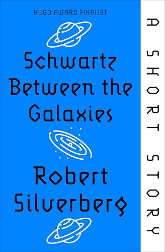 Schwartz Between the Galaxies book cover