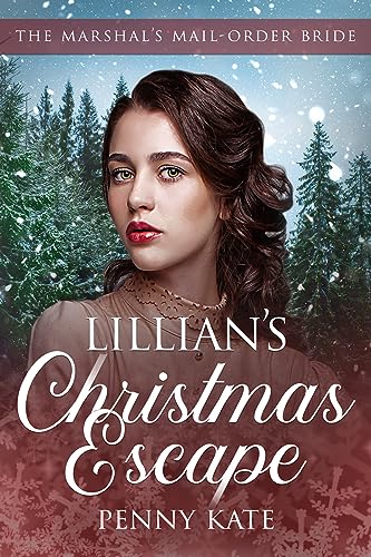 Lillian's Christmas Escape (By: Penny Kate) cover