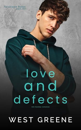 Love and Defects (By: West Greene) cover