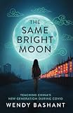 The Same Bright Moon