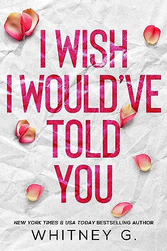 I Wish I Would've Told You book cover