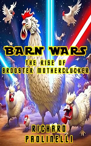 Barn Wars: The Rise Of Brooster Motherclucker book cover