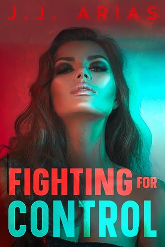 Fighting for Control book cover