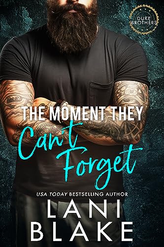 The Moment They Can't Forget book cover