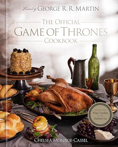 The Official Game of Thrones Cookbook (By: Chelsea Monroe-Cassel) cover