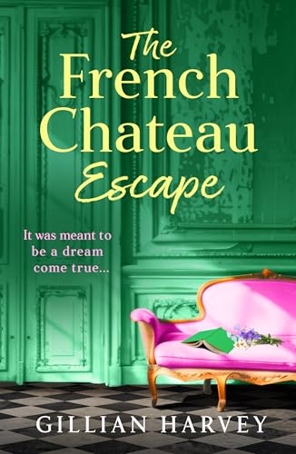 The French Chateau Escape book cover