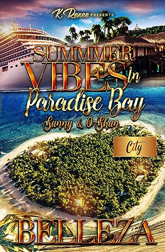 Summer Vibes In Paradise Bay: Sunny & O'Shun (By: Belleza) cover