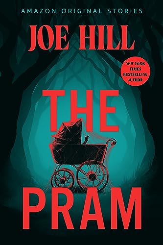The Pram (By: Joe Hill) cover