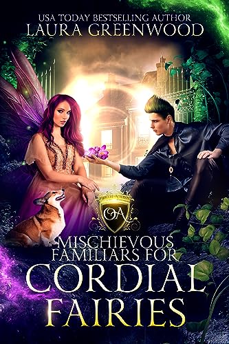 Mischievous Familiars For Cordial Fairies book cover