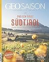 Geo Saison 05/2021 - Südtirol: Frische Tipps für das Spitzenziel im Frühling