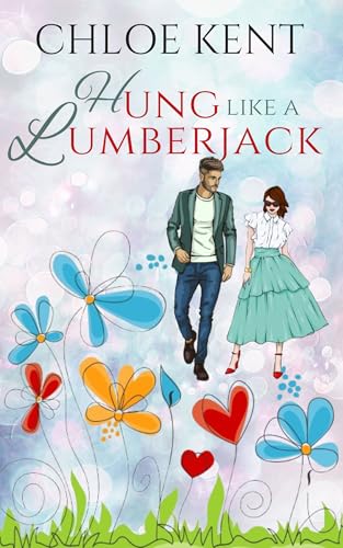 Hung like a Lumberjack book cover