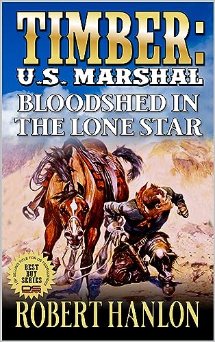 Bloodshed In The Lone Star (By: Robert Hanlon) cover