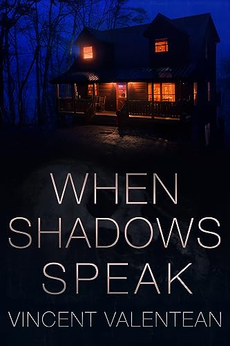 When Shadows Speak (By: Vincent Valentean) cover