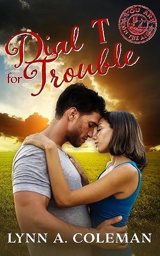 Dial T for Trouble (By: Lynn A. Coleman) cover