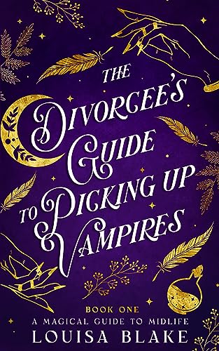 The Divorcee's Guide To Picking Up Vampires book cover
