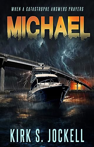 Michael: When A Catastrophe Answers Prayers book cover