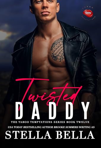 Twisted Daddy: (By: StellaBella) cover