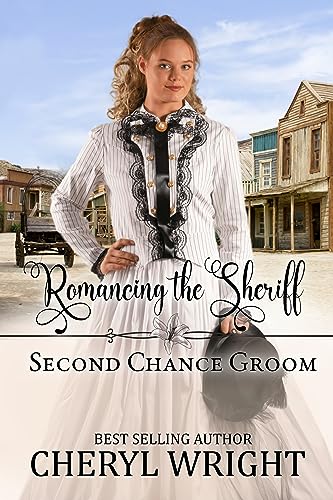 Romancing the Sheriff (By: Cheryl Wright) cover