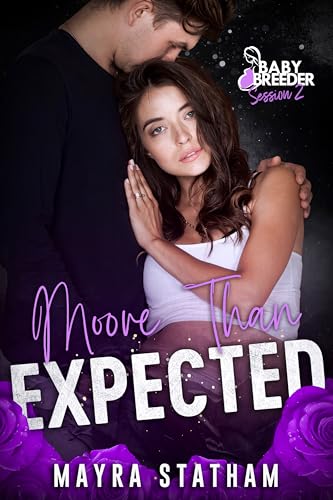 Moore Than Expected (By: Mayra Statham) cover