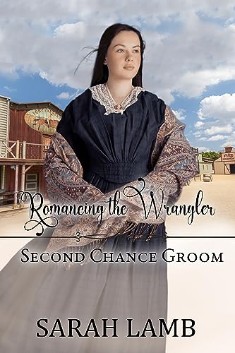 Romancing the Wrangler (By: Sarah Lamb) cover