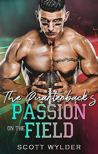 The Quarterback's Passion on the Field book cover