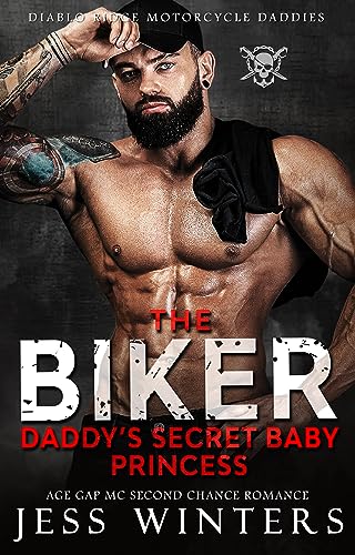 The Biker Daddy's Secret Baby Princess book cover