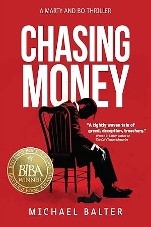 Chasing Money (Marty Schott and Bo Bishop Book 1)