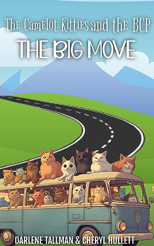 The Camelot Kitties and the BCP in The Big Move book cover