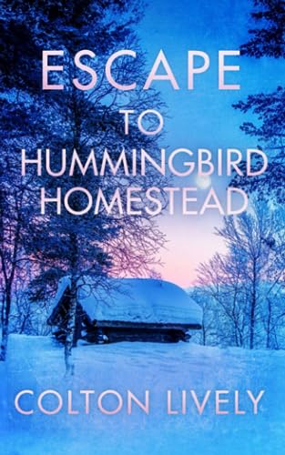 Escape to Hummingbird Homestead book cover