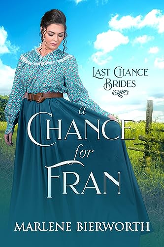 A Chance for Fran (By: Marlene Bierworth) cover