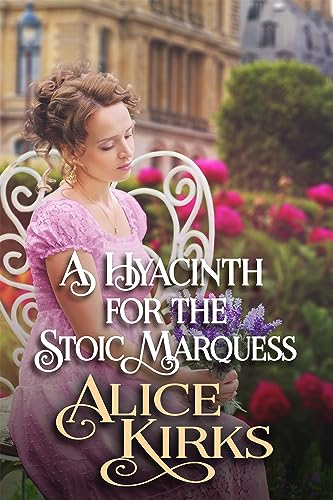 A Hyacinth for the Stoic Marquess book cover