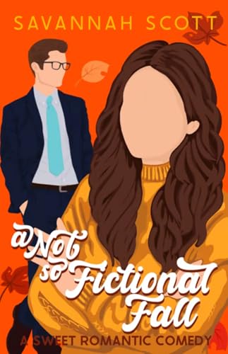A Not So Fictional Fall (By: Savannah Scott) cover