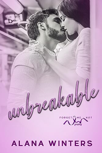 Unbreakable (By: Alana Winters) cover