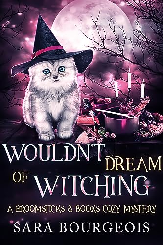 Wouldn't Dream of Witching book cover