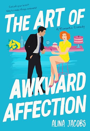 The Art of Awkward Affection cover