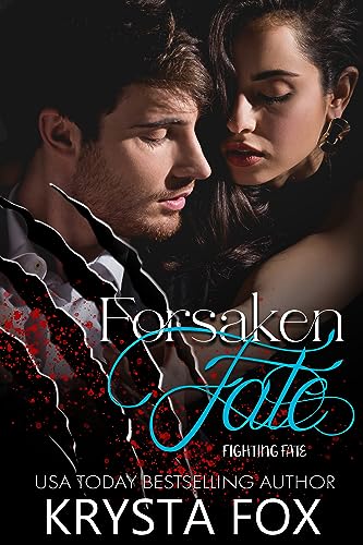 Forsaken Fate (By: Krysta Fox) cover