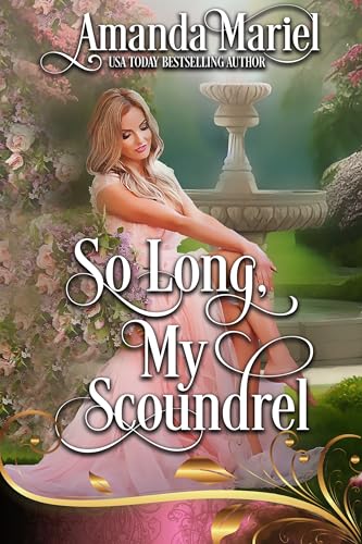 So Long, My Scoundrel (By: Amanda Mariel) cover